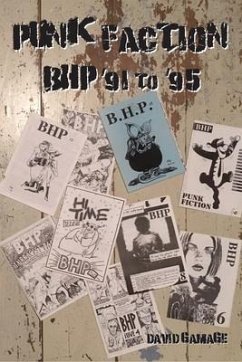 Punk Faction, BHP '91 to '95 (eBook, ePUB) - Gamage, David