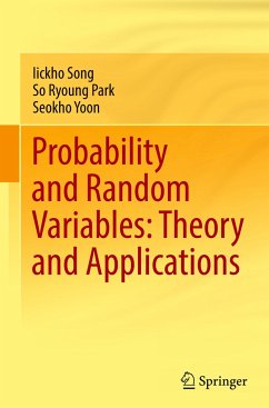 Probability and Random Variables: Theory and Applications - Song, Iickho;Park, So Ryoung;Yoon, Seokho