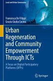 Urban Regeneration and Community Empowerment Through ICTs