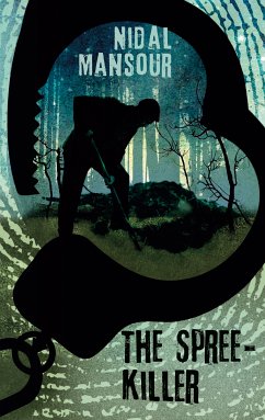 The Spree-killer (eBook, ePUB) - Mansour, Nidal