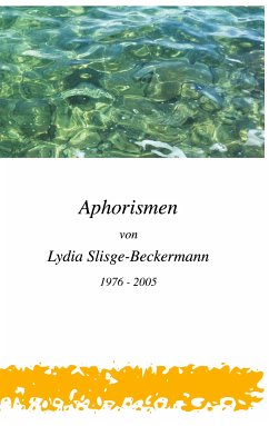 Aphorismen von Lydia Slisge-Beckermann (eBook, ePUB)