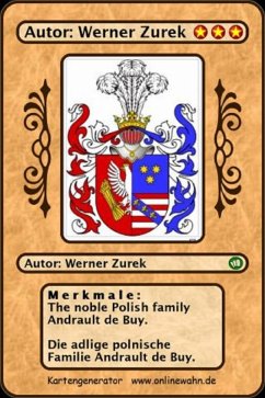 The noble Polish family Andrault de Buy. Die adlige polnische Familie Andrault de Buy. (eBook, ePUB) - Zurek, Werner