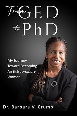 From GED to PhD (eBook, ePUB) From GED to PhD (eBook, ePUB)