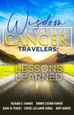 Wisdom From Five Cancer Travelers (eBook, ePUB)