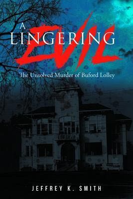 A Lingering Evil (eBook, ePUB)