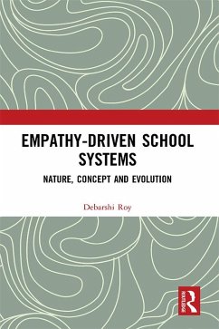Empathy-Driven School Systems (eBook, PDF) - Roy, Debarshi