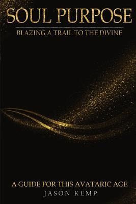 Soul Purpose (eBook, ePUB) Soul Purpose (eBook, ePUB)