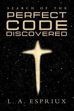 Search of the Perfect Code Discovered (eBook, ePUB) - L. A. Espriux