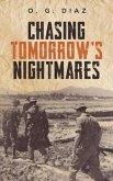 Chasing Tomorrow's Nightmares (eBook, ePUB)