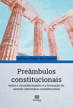 Preâmbulos constitucionais (eBook, ePUB) - Santos, Adriano Nedel Dos