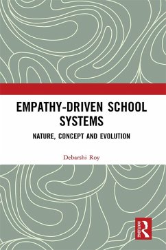 Empathy-Driven School Systems (eBook, ePUB) - Roy, Debarshi