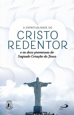 Cover A Espiritualidade do Cristo Redentor (eBook, ePUB)
