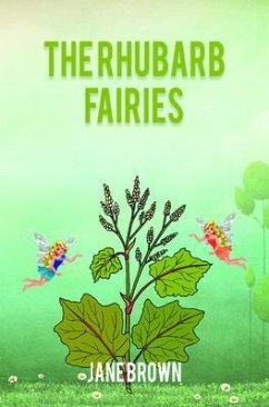 THE RHUBARB FAIRIES (eBook, ePUB) - Brown, Jane