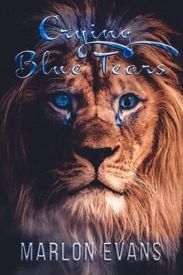 Crying Blue Tears (eBook, ePUB)