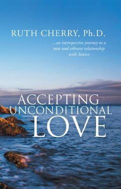 Accepting Unconditional Love (eBook, ePUB) - Cherry, Ruth