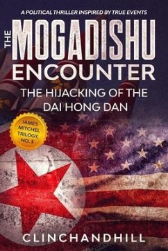 The Mogadishu Encounter (eBook, ePUB) - Clinchandhill, Burt