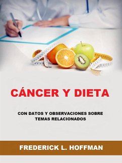 Cáncer y Dieta (Traducido) (eBook, ePUB) - L. Hoffman, Frederick