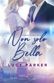 Non solo bella (eBook, ePUB)