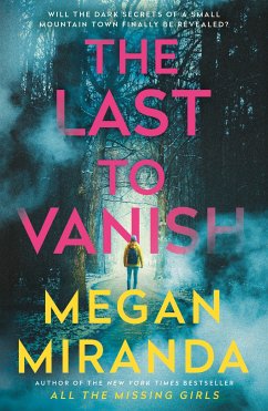 The Last to Vanish (eBook, ePUB) - Miranda, Megan