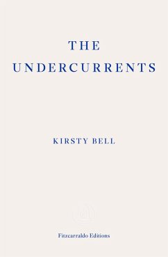 The Undercurrents (eBook, ePUB) - Bell, Kirsty