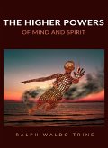 The higher powers of mind and spirit (translated) (eBook, ePUB)