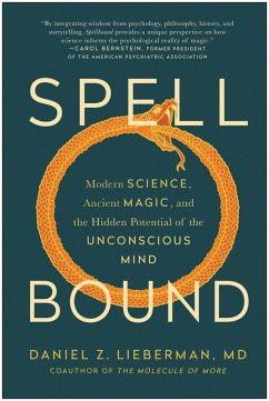Spellbound (eBook, ePUB) - Lieberman, Daniel Z.