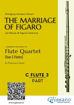 C Flute 3: The Marriage of Figaro for Flute Quartet (fixed-layout eBook, ePUB) - Amadeus Mozart, Wolfgang