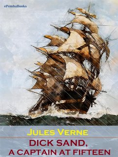 Dick Sand, A Captain at Fifteen (Annotated) (eBook, ePUB) - Verne, Jules