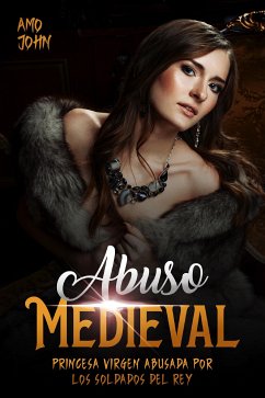 Abuso medieval (eBook, ePUB) - John, Amo