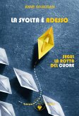 La svolta è adesso (eBook, ePUB)