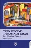 Türk Kent ve Tasrasinda Yasam