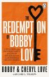 The Redemption of Bobby Love - Bild 1