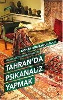 Tahranda Psikanaliz Yapmak - Homayounpour, Gohar