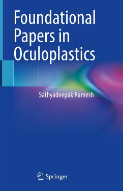 Foundational Papers in Oculoplastics (eBook, PDF) - Ramesh, Sathyadeepak