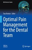 Optimal Pain Management for the Dental Team (eBook, PDF)