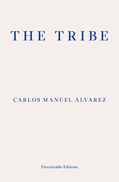 The Tribe (eBook, ePUB) - Álvarez, Carlos Manuel