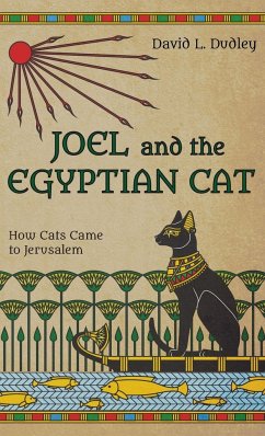 Joel and the Egyptian Cat - Dudley, David L.