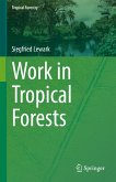 Work in Tropical Forests (eBook, PDF)
