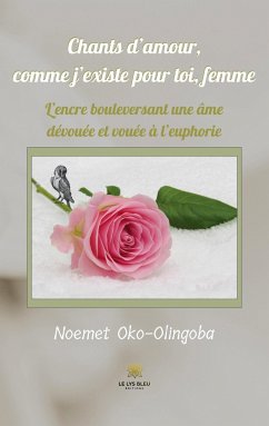 Chants d'amour, comme j'existe pour toi, femme Cover Chants d'amour, comme j'existe pour toi, femme