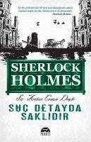 Suc Detayda Saklidir - Sherlock Holmes - Conan Doyle, Arthur