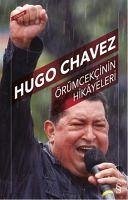 Örümcekcinin Hikayeleri - Chavez, Hugo