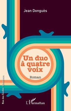 Un duo à quatre voix - Donguès