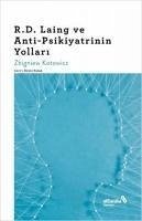 R.D. Laing ve Anti - Psikiyatrinin Yollari - Kotowicz, Zbigniew