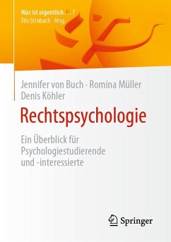 Rechtspsychologie (eBook, PDF) - Buch, Jennifer von; Müller, Romina; Köhler, Denis
