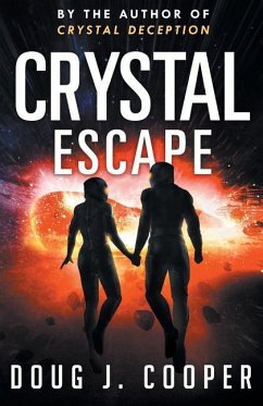 Crystal Escape - Cooper, Doug J.