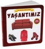 Yasantimiz - Ilk Bilgilerim Dizisi Yasantimiz - Ilk Bilgilerim Dizisi