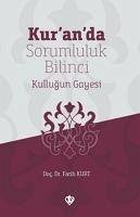 Cover Kuranda Sorumluluk Bilinci Kullugun Gayesi