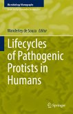 Lifecycles of Pathogenic Protists in Humans (eBook, PDF)