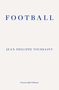 Football (eBook, ePUB) - Toussaint, Jean-Philippe