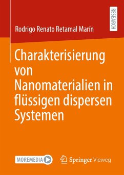 Charakterisierung von Nanomaterialien in flüssigen dispersen Systemen (eBook, PDF) - Retamal Marín, Rodrigo Renato